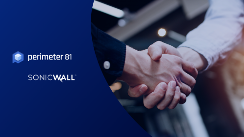  Perimeter 81 را 10 میلیون دلار کامل می کند بودجه گردآوری شده توسط Partner SonicWall برای اضافه کردن خدمات امنیتی شبکه یکپارچه 