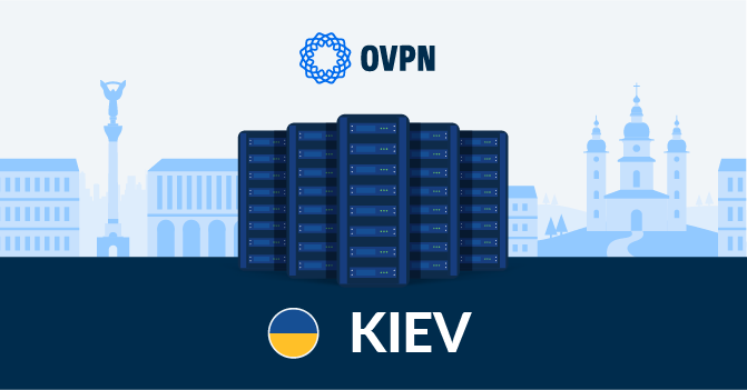 سرور VPN جدید در اوکراین: از کیف خوش آمدید!