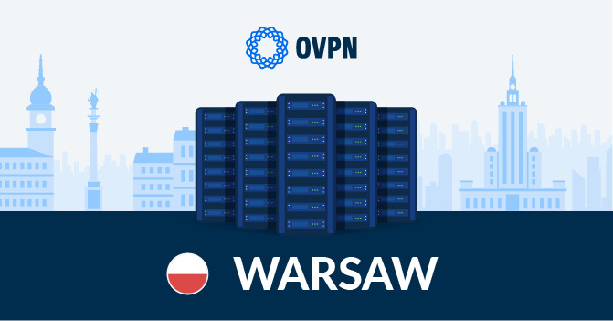 سرور VPN جدید در لهستان: ورشو خوش آمدید!